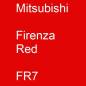 Preview: Mitsubishi, Firenza Red, FR7.